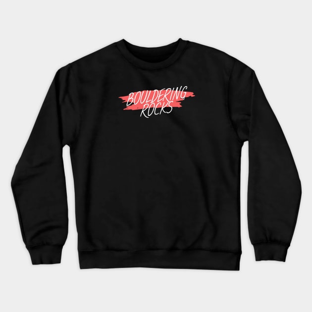 Bouldering rocks Crewneck Sweatshirt by maxcode